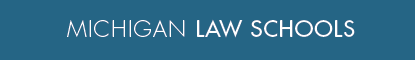 Michigan Law Schools button