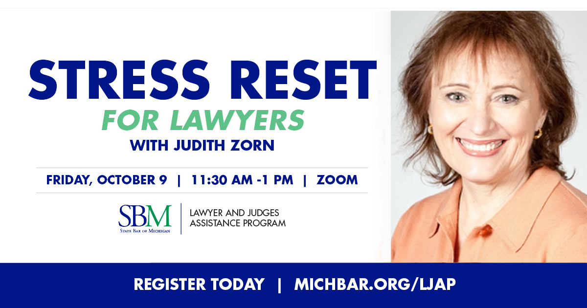 Lawyers and Judges Assistance Program's Stress Reset for Lawyers with Judith Zorn Stress Reset for Lawyers with Judith Zorn banner