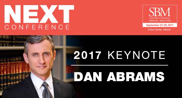 Dan Abrams, Keynote Speaker NEXT Conference 2017
