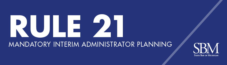 Rule 21 - Law Practice Succession Planning banner