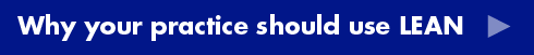 Why your practice should use LEAN