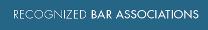 Recognized Bar Associations button
