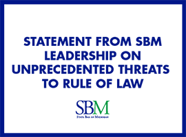 Statement from the SBM Leadership on Unprecedented Threats to the Rule of Law